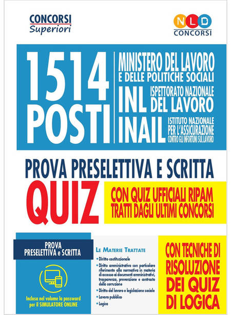 CONCORSO 1514 POSTI MINISTERO DEL LAVORO E DELLE POLITICHE SOCIALI, INL E INAIL.