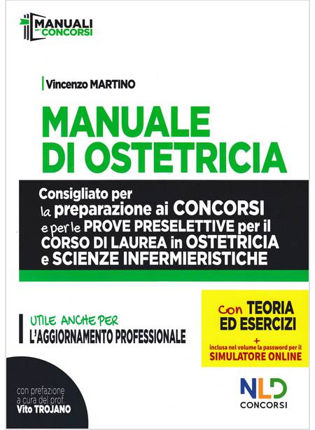 MANUALE DI OSTETRICIA. MANUALE COMPLETO CONSIGLIATO PER LA PREPARAZIONE