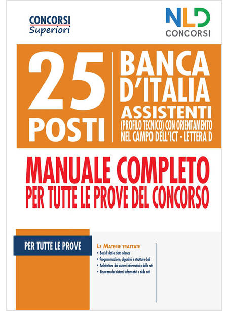 25 POSTI BANCA D'ITALIA. ASSISTENTI (PROFILO TECNICO) CON ORIENTAMENTO NEL CAMPO