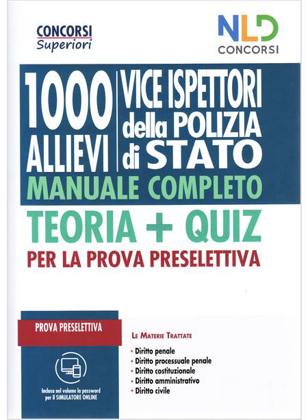 1000 ALLIEVI VICE ISPETTORI POLIZIA DI STATO MANUALE COMPLETO TEORIA + QUIZ