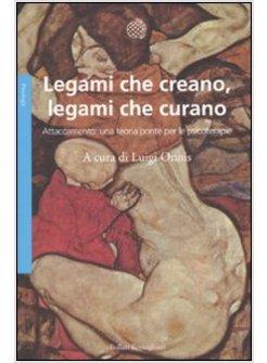 LEGAMI CHE CREANO LEGAMI CHE CURANO 