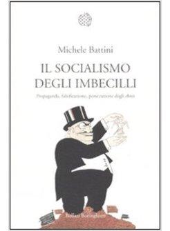 SOCIALISMO DEGLI IMBECILLI (IL)