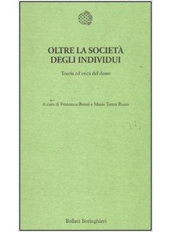 OLTRE LA SOCIETA' DEGLI INDIVIDUI