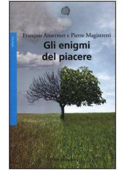 GLI ENIGMI DEL PIACERE 