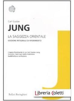 LA SAGGEZZA ORIENTALE. EDIZ. INTEGRALE 