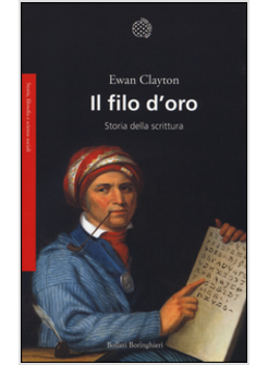 IL FILO D'ORO. STORIA DELLA SCRITTURA