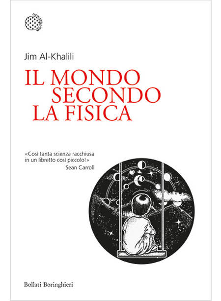 MONDO SECONDO LA FISICA (IL)