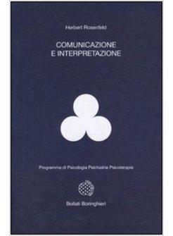 COMUNICAZIONE E INTERPRETAZIONE