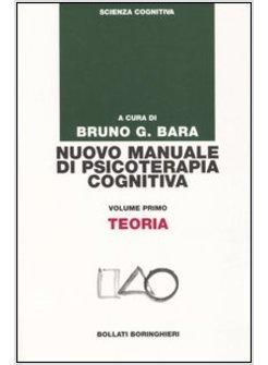 NUOVO MANUALE DI PSICOTERAPIA COGNITIVA VOL 1 TEORIA