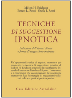 TECNICHE DI SUGGESTIONE IPNOTICA