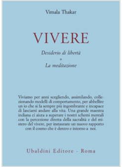 VIVERE DESIDERIO DI LIBERTA' LA MEDITAZIONE