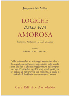 LOGICHE DELLA VITA AMOROSA