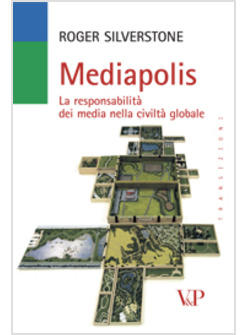 MEDIAPOLIS LA RESPONSABILITA' DEI MEDIA NELLA CIVILTA' GLOBALE