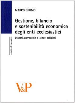 GESTIONE BILANCIO E SOSTENIBILITA' ECONOMICA DEGLI ENTI ECCLESIASTICI.DIOCESI,