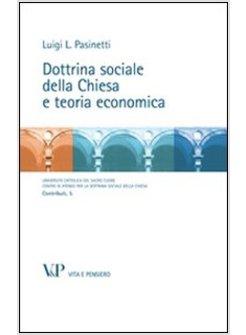 DOTTRINA SOCIALE DELLA CHIESA E TEORIA ECONOMICA