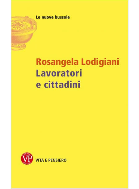 LAVORATORI E CITTADINI