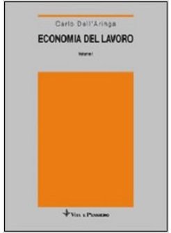 ECONOMIA DEL LAVORO VOL 1 DOMANDA E OFFERTA.