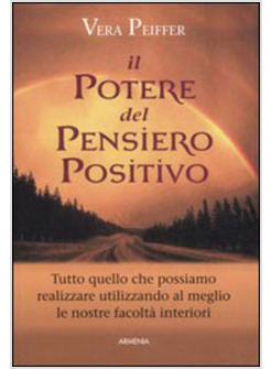 POTERE DEL PENSIERO POSITIVO