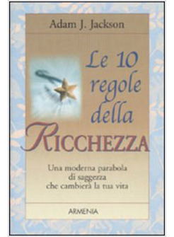 10 REGOLE DELLA RICCHEZZA