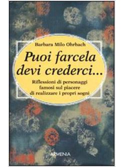 PUOI FARCELA DEVI CREDERCI