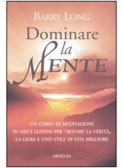 DOMINARE LA MENTE