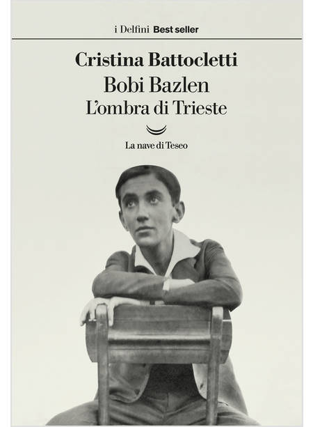 BOBI BAZLEN. L'OMBRA DI TRIESTE