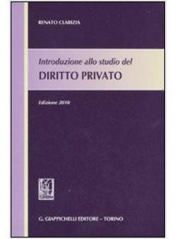 INTRODUZIONE ALLO STUDIO DEL DIRITTO PRIVATO