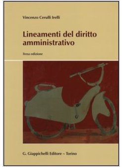 LINEAMENTI DEL DIRITTO AMMINISTRATIVO