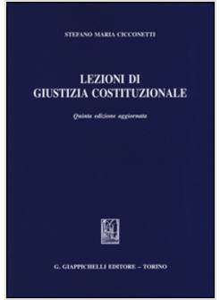 LEZIONI DI GIUSTIZIA COSTITUZIONALE