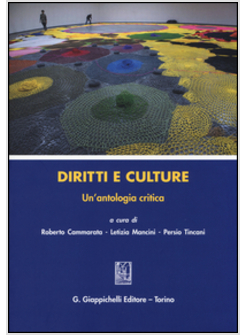 DIRITTI E CULTURE. UN'ANTOLOGIA CRITICA