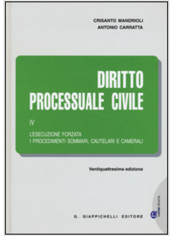 DIRITTO PROCESSUALE CIVILE 4 L'ESECUZIONE FORZATA I PROCEDIMENTI SOMMARI