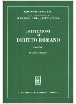 ISTITUZIONI DI DIRITTO ROMANO SINTESI