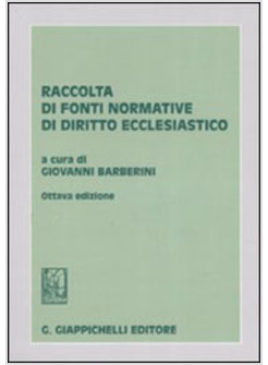 RACCOLTA DI FONTI NORMATIVE DI DIRITTO ECCLESIASTICO