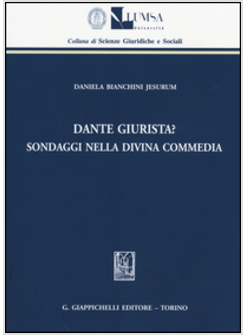 DANTE GIURISTA? SONDAGGI NELLA DIVINA COMMEDIA