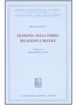 FILOSOFIA DELLA FORMA RELAZIONI E REGOLE