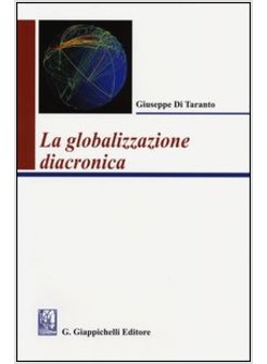 LA GLOBALIZZAZIONE DIACRONICA