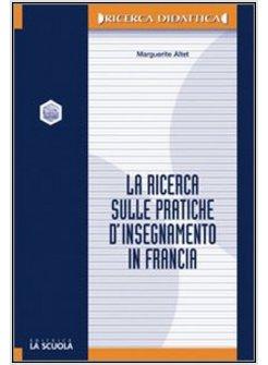 RICERCA SULLE PRATICHE D'INSEGNAMENTO IN FRANCIA (LA)