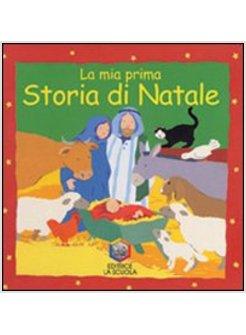 MIA PRIMA STORIA DI NATALE (LA)