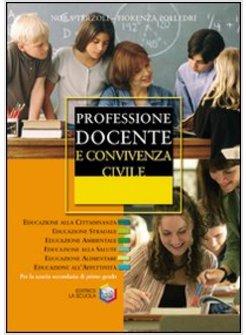 PROFESSIONE DOCENTE E CONVIVENZA CIVILE