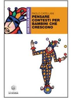 PENSARE CONTESTI PER BAMBINI CHE CRESCONO