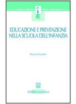 EDUCAZIONE E PREVENZIONE NELLA SCUOLA DELL'INFANZIA