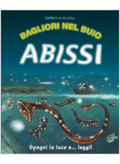 ABISSI. EDIZ. ILLUSTRATA