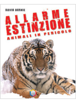 ALLARME ESTINZIONE ANIMALI IN PERICOLO