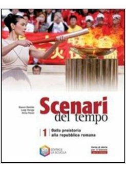 SCENARI DEL TEMPO. CON ESPANSIONE ONLINE. EDIZ. RIFORMA. PER GLI IST.