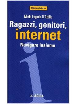 RAGAZZI GENITORI INTERNET NAVIGARE INSIEME