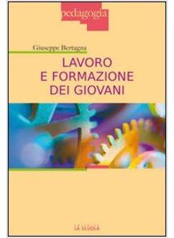 LAVORO E FORMAZIONE DEI GIOVANI