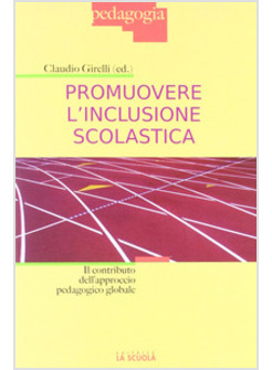 PROMUOVERE L'INCLUSIONE SCOLASTICA. IL CONTRIBUTO DELL'APPROCCIO PEDAGOGICO GLOB