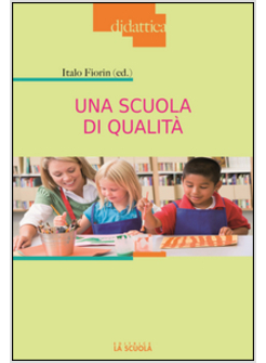 SCUOLA DI QUALITA' (UNA)