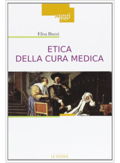 ETICA DELLA CURA MEDICA