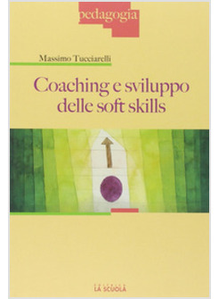 COACHING E SVILUPPO DELLE SOFT SKILLS